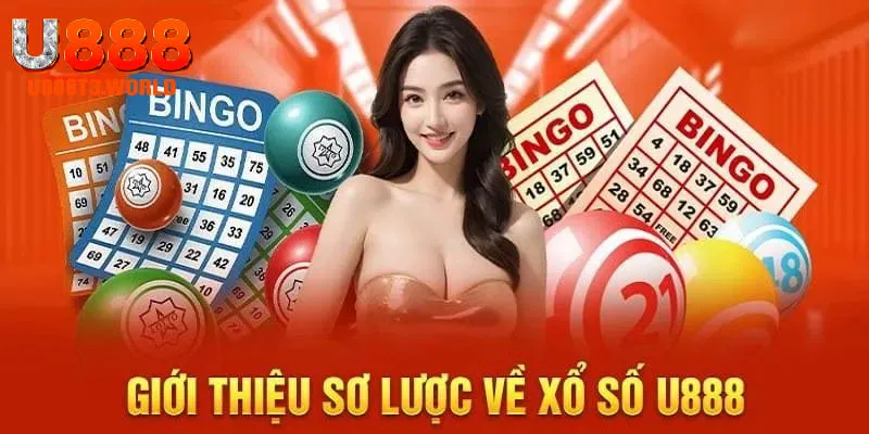 Giới thiệu sảnh cá cược trực tuyến xổ số U888