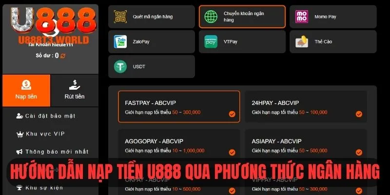 Hướng dẫn nạp tiền U888 qua phương thức ngân hàng