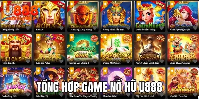 Tổng hợp game slot nổi bật, được yêu thích tại U888