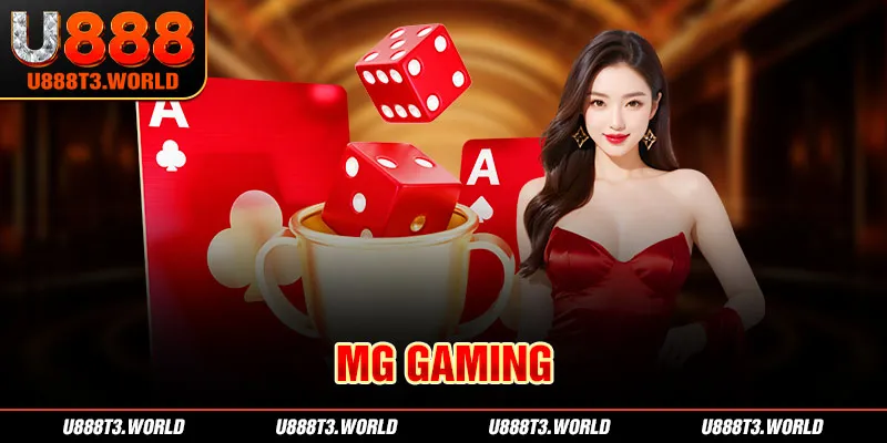 MG Gaming U888 - Sảnh Cược Casino Live Uy Tín Nhất 2025